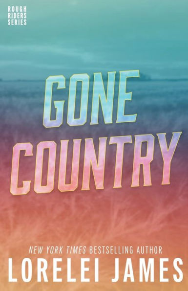 Gone Country (Rough Riders Series #14)