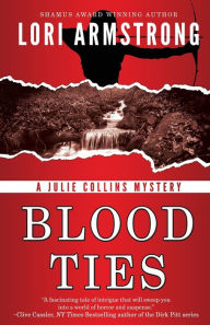Title: Blood Ties, Author: Lori Armstrong