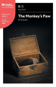 Title: The Monkey's Paw: Mandarin Companion Graded Readers Level 1, Author: W. W. Jacobs