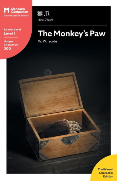 The Monkey's Paw: Mandarin Companion Graded Readers Level 1, Traditional Character Edition
