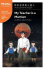 My Teacher is a Martian: Mandarin Companion Graded Readers Breakthrough Level, Simplified Chinese Edition