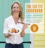 The Eat Fit Cookbook: Chef Inspired Recipes For The Home