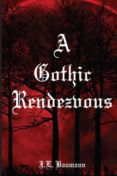 A Gothic Rendezvous