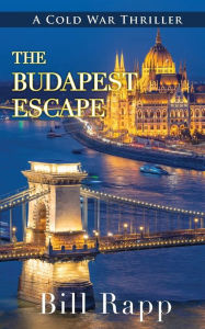 Title: Budapest Escape, Author: Bill Rapp