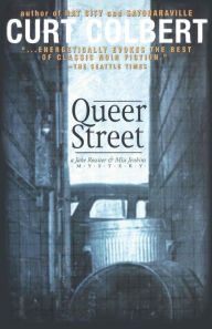 Title: Queer Street, Author: Curt Colbert
