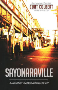 Title: Sayonaraville, Author: Curt Colbert