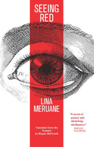 Title: Seeing Red, Author: Lina Meruane