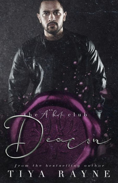 Deacon: The A**hole Series