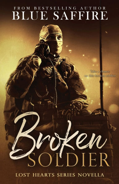 Broken Soldier: A Lost Hearts Novella: Novella One