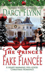 Title: The Prince's Fake Fiancee, Author: Flynn