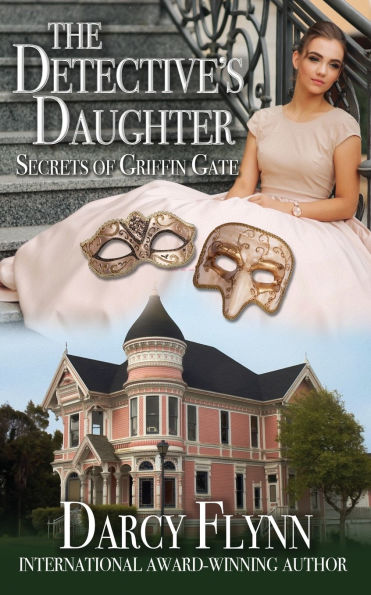 The Detective's Daughter Secrets of Griffin Gate