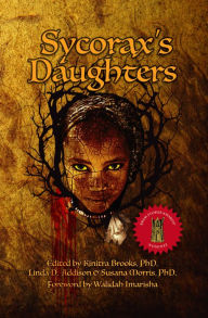 Title: Sycorax's Daughters, Author: Walidah Imarisha