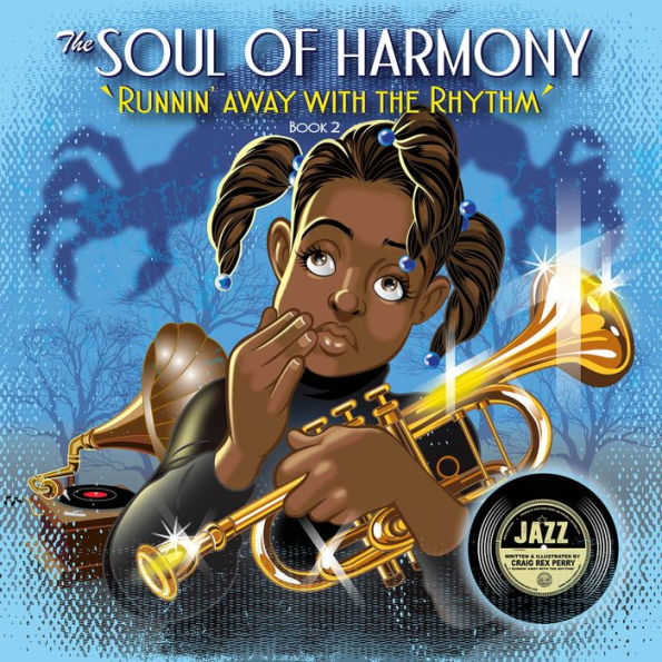 Runnin' Away With The Rhythm: Soul of Harmony - Book Two
