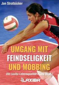 Title: Umgang mit Feindseligkeit und Mobbing, Author: Jan Niklas Stratbücker