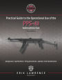 Practical Guide to the Operational Use of the PPS-43 Submachine Gun