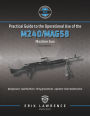 Practical Guide to the Operational Use of the M240/MAG58 Machine Gun