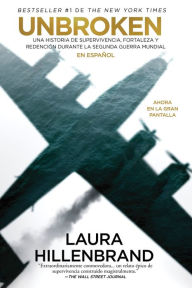 Title: Unbroken (en español), Author: Laura Hillenbrand