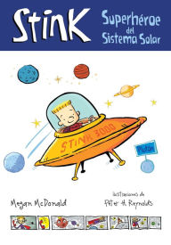 Title: Stink Superheroe del Sistema Solar, Author: Megan McDonald