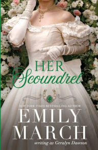 Title: Her Scoundrel, Bad Luck Brides Trilogy Book 2, Author: Emily March