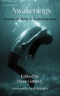 Awakenings: Stories of Body and Consciousness