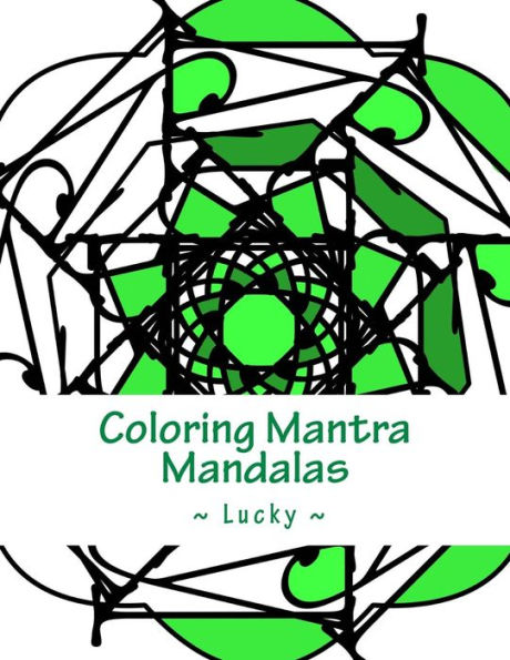 Coloring Mantra Mandalas: Lucky