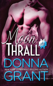 Title: Moon Thrall, Author: Donna Grant