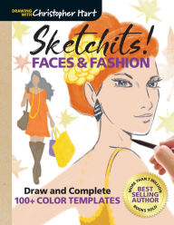 Title: Sketchits! Faces and Fashion, Author: Christopher Hart