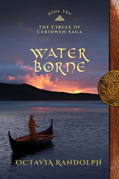 Water Borne: Book Ten of The Circle Ceridwen Saga