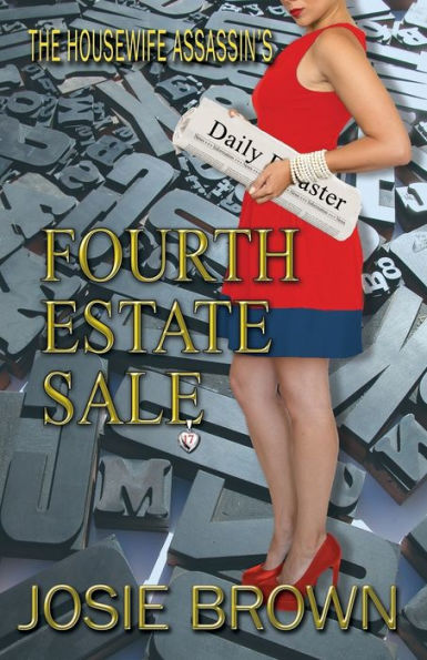 The Housewife Assassin's Fourth Estate Sale (Book 17 - Assassin Series)