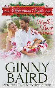 Title: Noelle's Best Christmas, Author: Ginny Baird