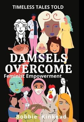 Damsels Overcome: Feminist Empowerment