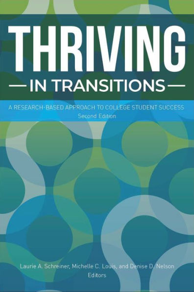 Thriving Transitions: A Research-Based Approach to College Student Success