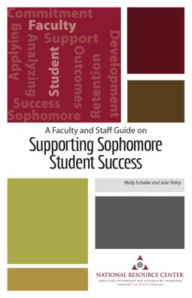 Title: A Faculty and Staff Guide on Supporting Sophomore Student Success, Author: Molly Schaller