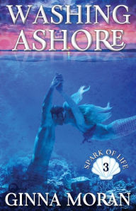 Title: Washing Ashore, Author: Ginna Moran