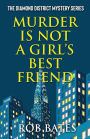 Murder is Not a Girl's Best Friend