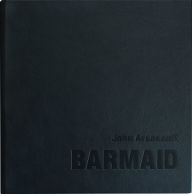 Title: John Arsenault: Barmaid, Author: John Arsenault