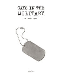 Title: Gays In The Military: Interviews by Vincent Cianni, Author: Vincent Cianni