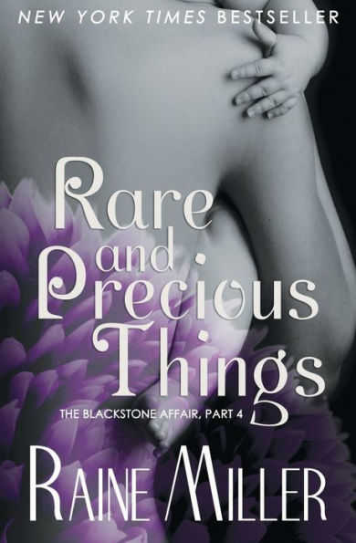 Rare and Precious Things (The Blackstone Affair, Part 4)