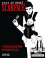 Stay at Home Scarface: Raising Your Baby Like a Boss