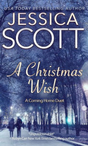 Title: A Christmas Wish: I'll Be Home for Christmas & Come Home to Me:A Coming Home Duet, Author: Jessica Scott