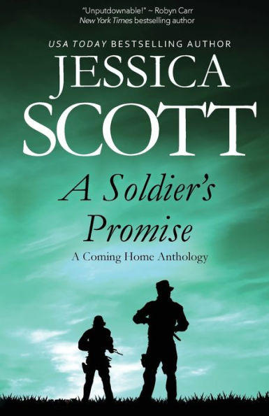 A Soldier's Promise: Coming Home Anthology