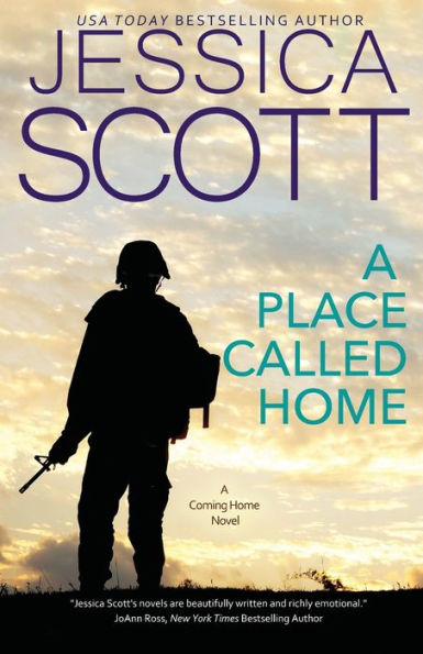 A Place Called Home: Coming Home Novel
