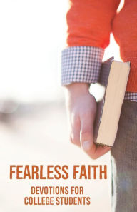 Title: Fearless Faith: Devotions for College Students, Author: Werre