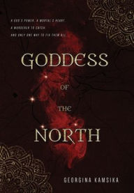 Title: Goddess of the North, Author: Georgina Kamsika