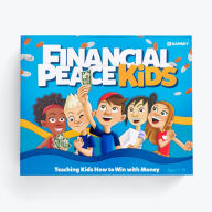 Financial Peace Kids: Teaching Kids How to Win With Money
