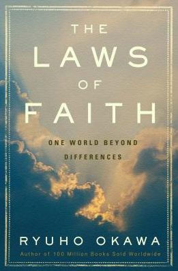 The Laws of Faith: One World Beyond Differences