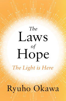 The Laws of Hope: The Light is Here