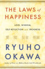The Laws of Happiness: Love, Wisdom, Self-Reflection and Progress