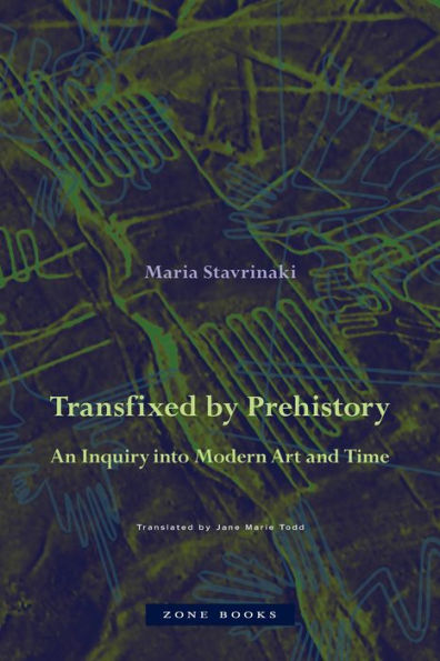 Transfixed by Prehistory: An Inquiry into Modern Art and Time