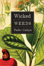 Wicked Weeds: A Zombie Novel